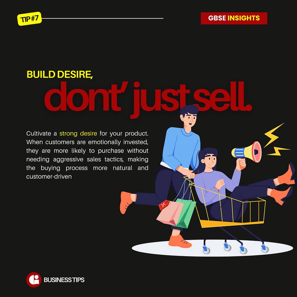 Build Desire, Don’t Just Sell