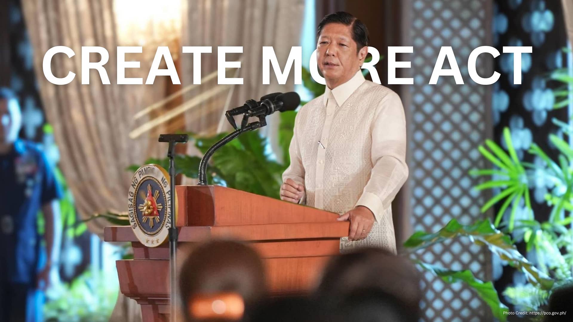 CREATE MORE as the Philippines’ Strategic Play for Global Economic Influence